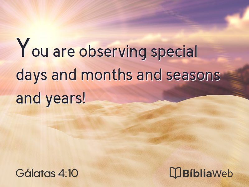 Gálatas 4:10 em imagem para compartilhar