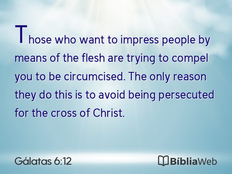 Gálatas 6:12 em imagem para compartilhar