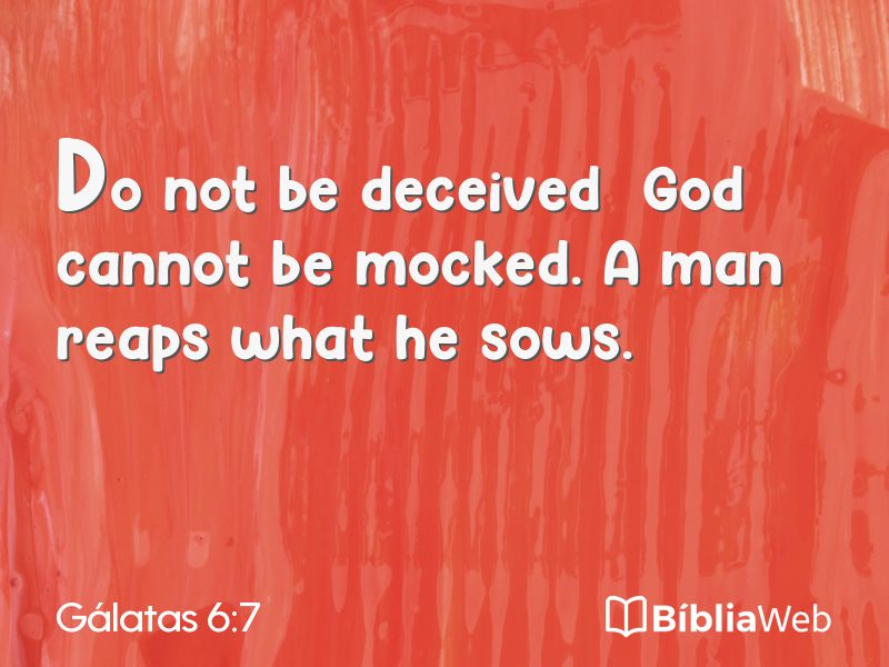 Gálatas 6:7 em imagem para compartilhar