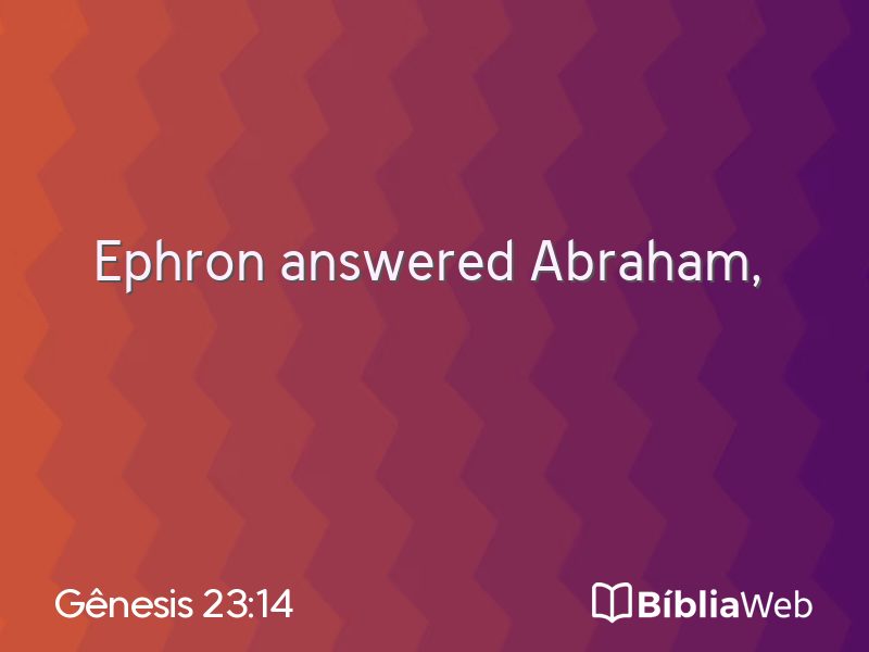 Gênesis 23:14 em imagem para compartilhar