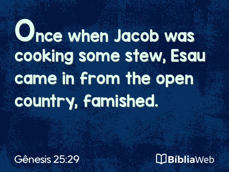 Gênesis 25:29 em imagem para compartilhar