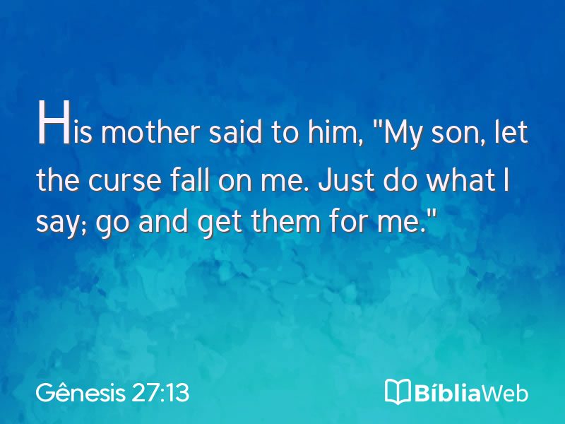 Gênesis 27:13 em imagem para compartilhar