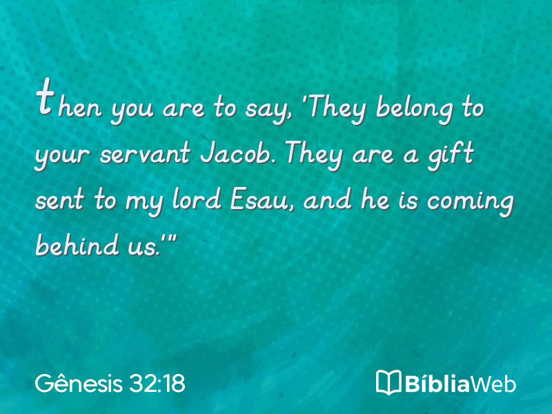 Gênesis 32:18 em imagem para compartilhar