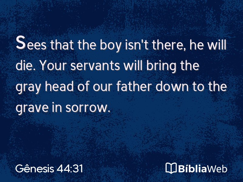 Gênesis 44:31 em imagem para compartilhar