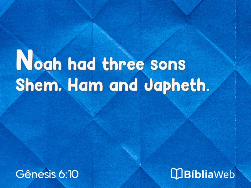 Gênesis 6:10 em imagem para compartilhar