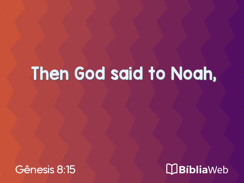 Gênesis 8:15 em imagem para compartilhar