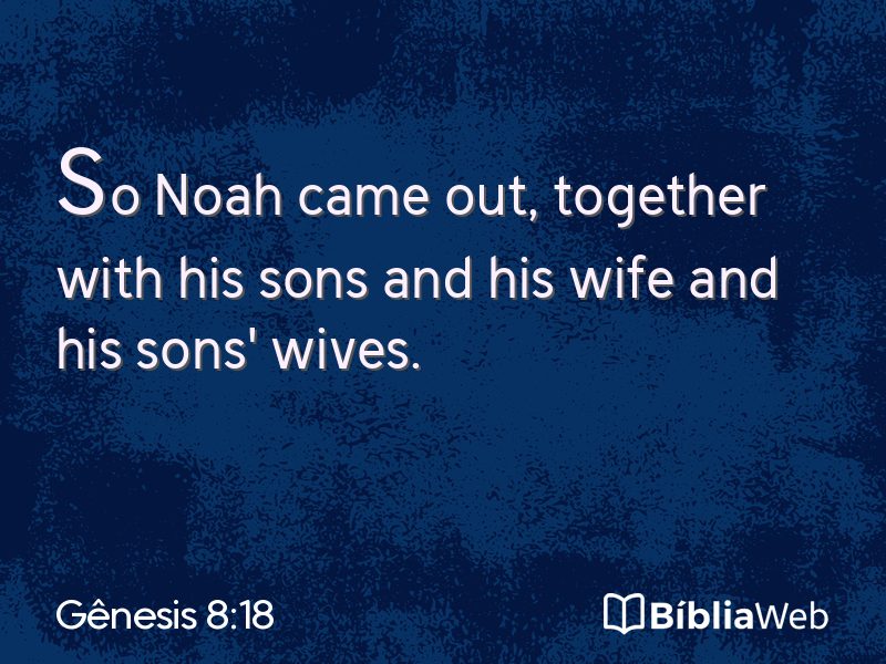 Gênesis 8:18 em imagem para compartilhar
