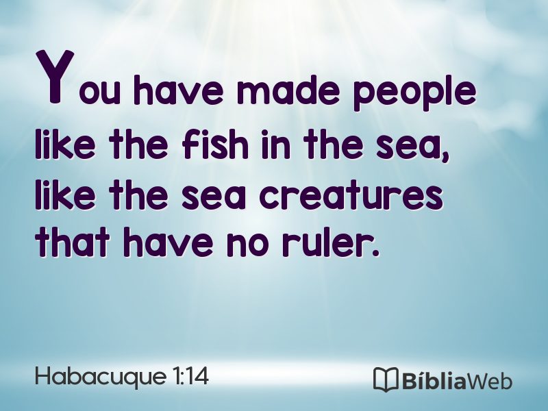 Habacuque 1:14 em imagem para compartilhar