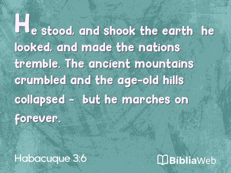 Habacuque 3:6 em imagem para compartilhar