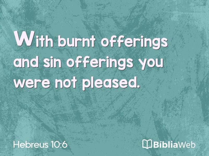 Hebreus 10:6 em imagem para compartilhar