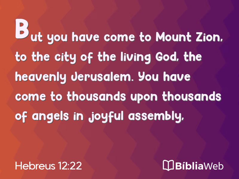 Hebreus 12:22 em imagem para compartilhar