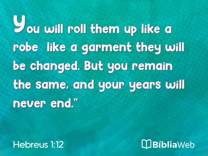 Hebreus 1:12 em imagem para compartilhar