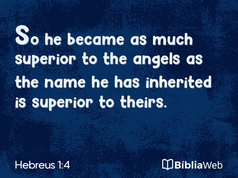 Hebreus 1:4 em imagem para compartilhar