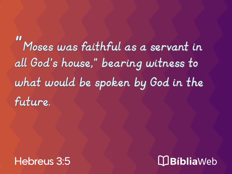 Hebreus 3:5 em imagem para compartilhar