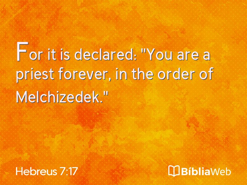Hebreus 7:17 em imagem para compartilhar