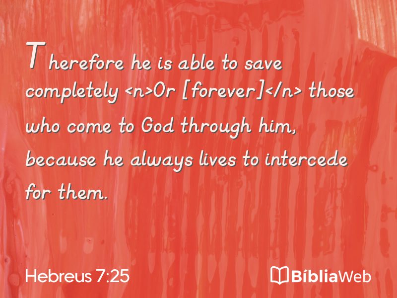 Hebreus 7:25 em imagem para compartilhar