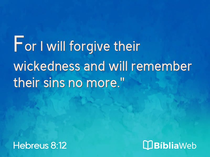 Hebreus 8:12 em imagem para compartilhar
