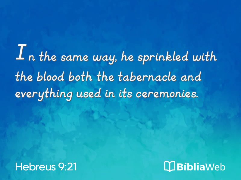 Hebreus 9:21 em imagem para compartilhar