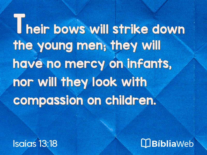 Isaías 13:18 em imagem para compartilhar