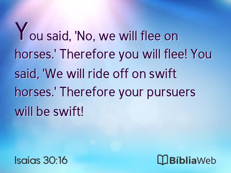 Isaías 30:16 em imagem para compartilhar