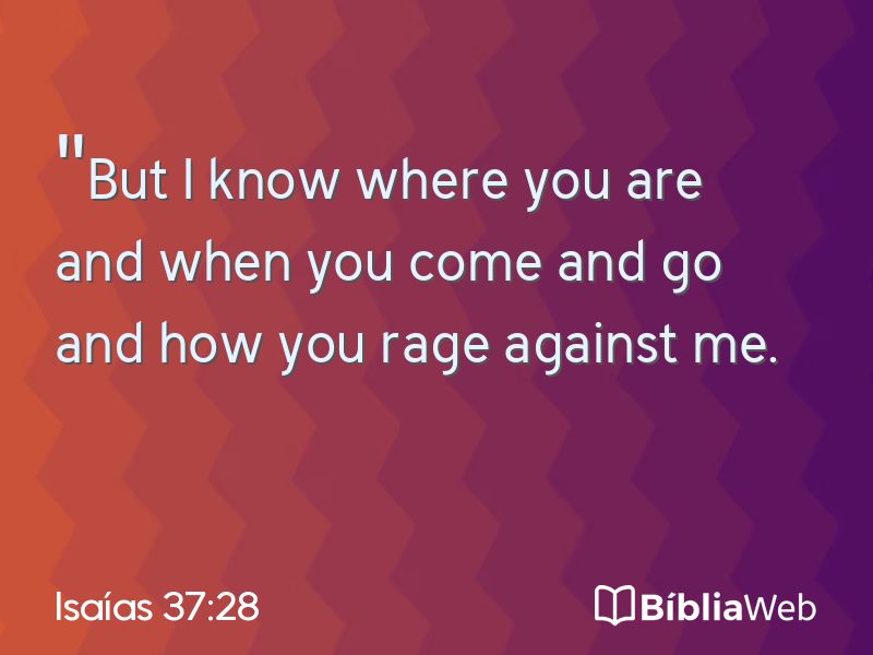Isaías 37:28 em imagem para compartilhar
