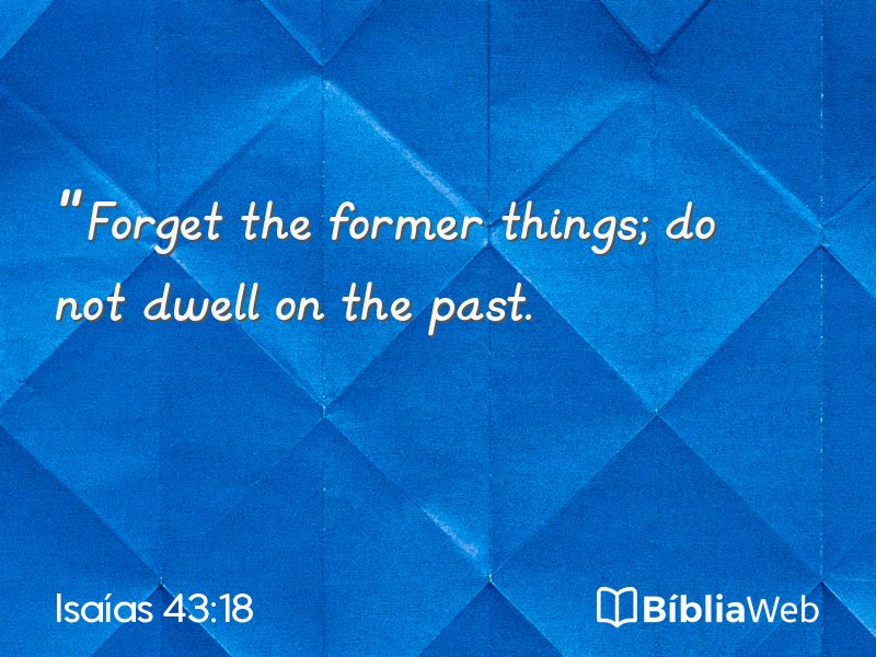 Isaías 43:18 em imagem para compartilhar