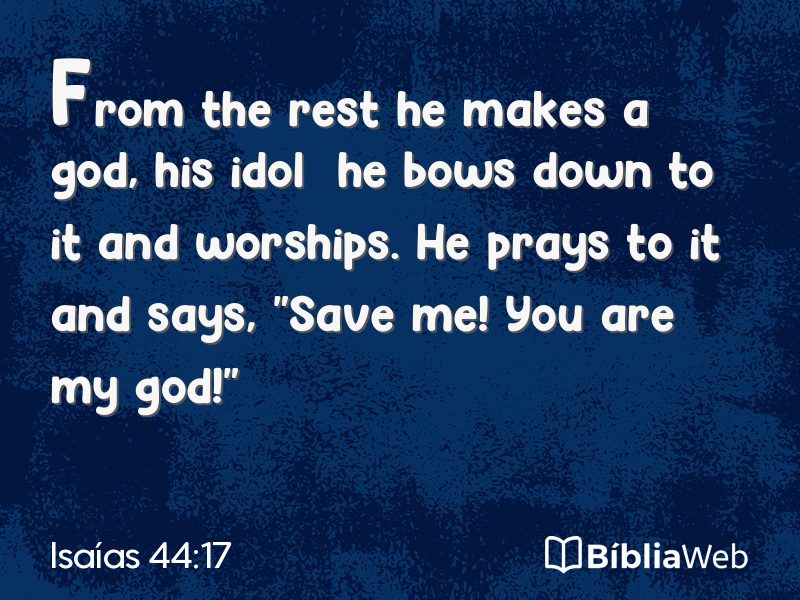 Isaías 44:17 em imagem para compartilhar
