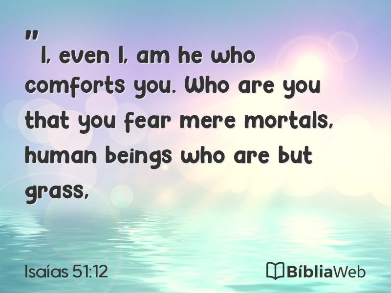Isaías 51:12 em imagem para compartilhar