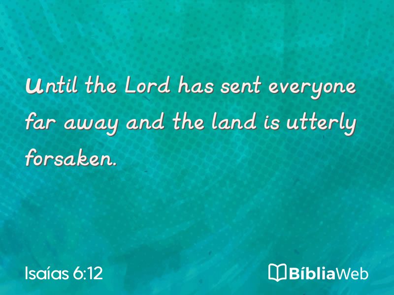 Isaías 6:12 em imagem para compartilhar