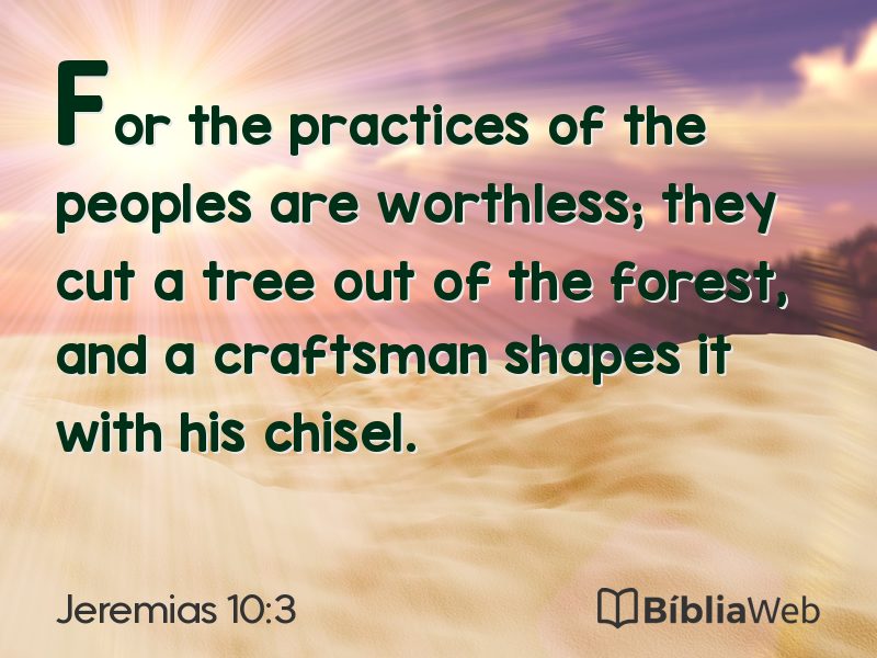 Jeremias 10:3 em imagem para compartilhar