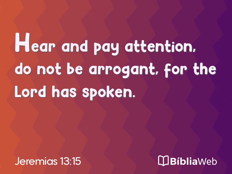 Jeremias 13:15 em imagem para compartilhar
