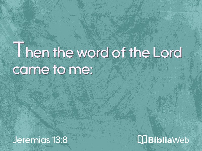 Jeremias 13:8 em imagem para compartilhar