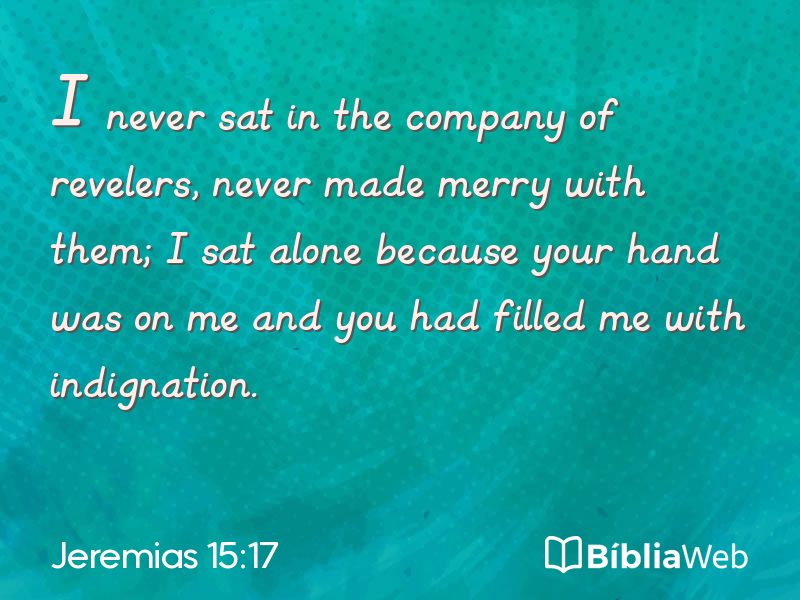Jeremias 15:17 em imagem para compartilhar