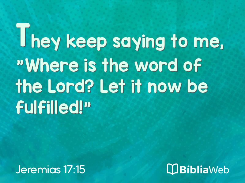 Jeremias 17:15 em imagem para compartilhar