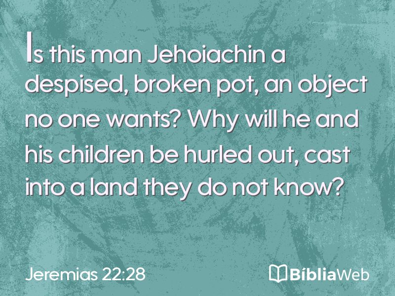 Jeremias 22:28 em imagem para compartilhar