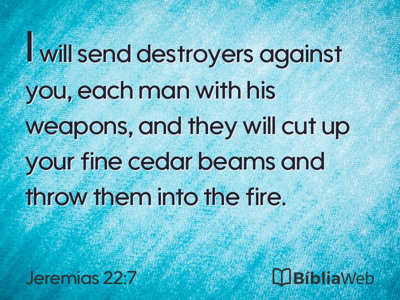Jeremias 22:7 em imagem para compartilhar