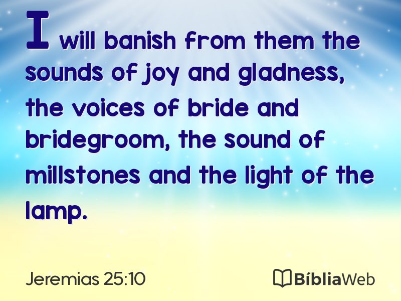 Jeremias 25:10 em imagem para compartilhar