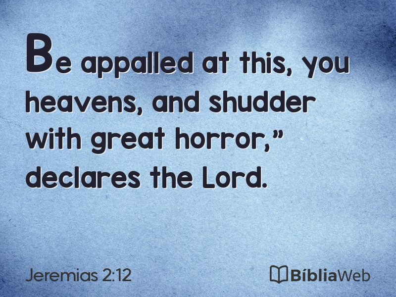Jeremias 2:12 em imagem para compartilhar