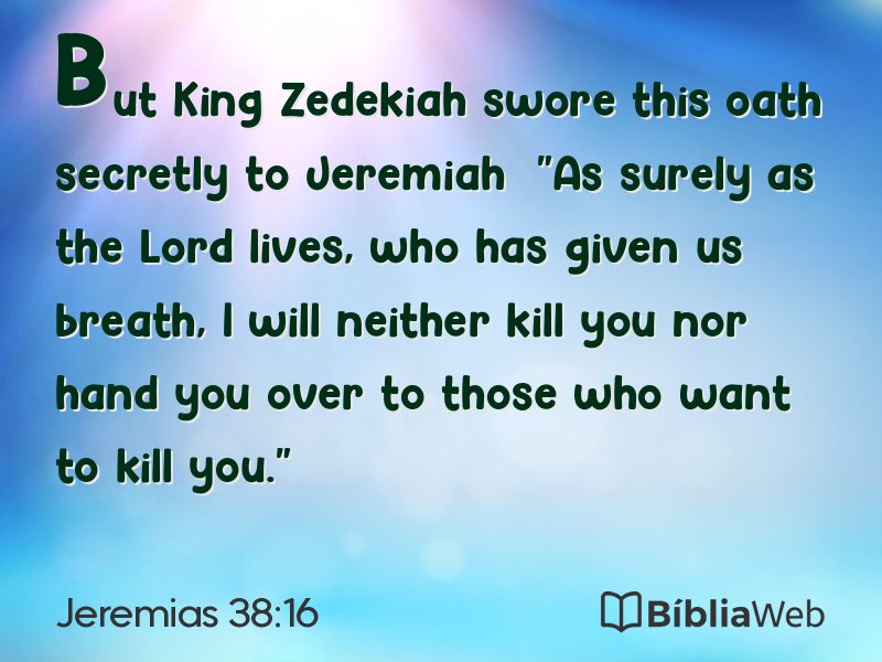 Jeremias 38:16 em imagem para compartilhar