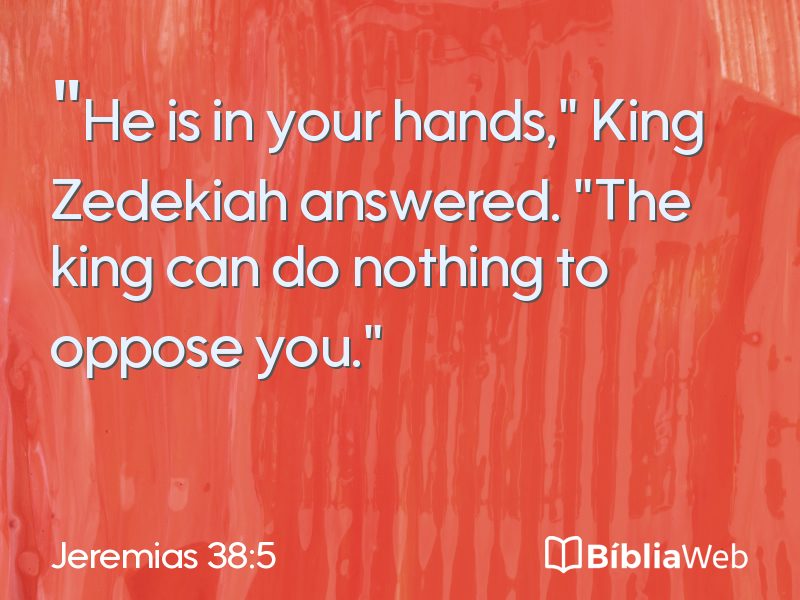 Jeremias 38:5 em imagem para compartilhar