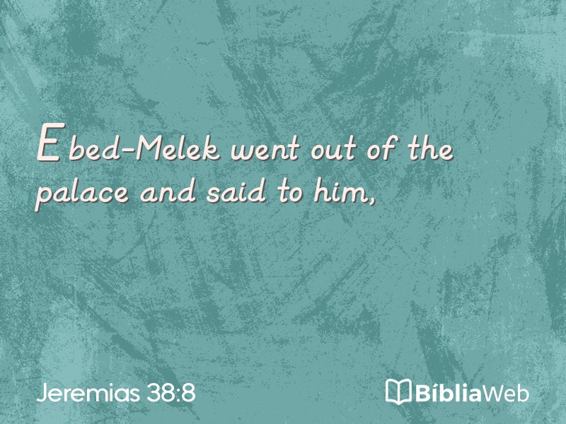 Jeremias 38:8 em imagem para compartilhar