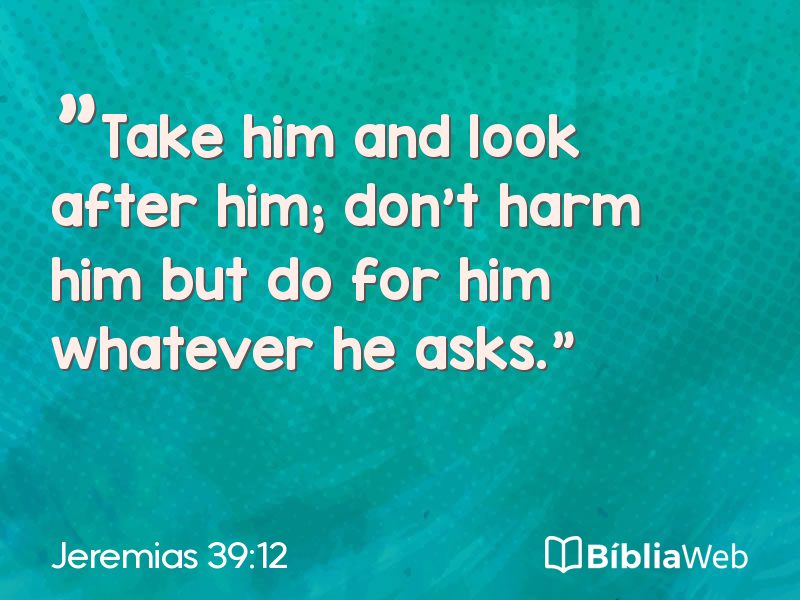 Jeremias 39:12 em imagem para compartilhar