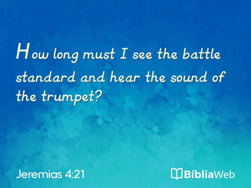 Jeremias 4:21 em imagem para compartilhar
