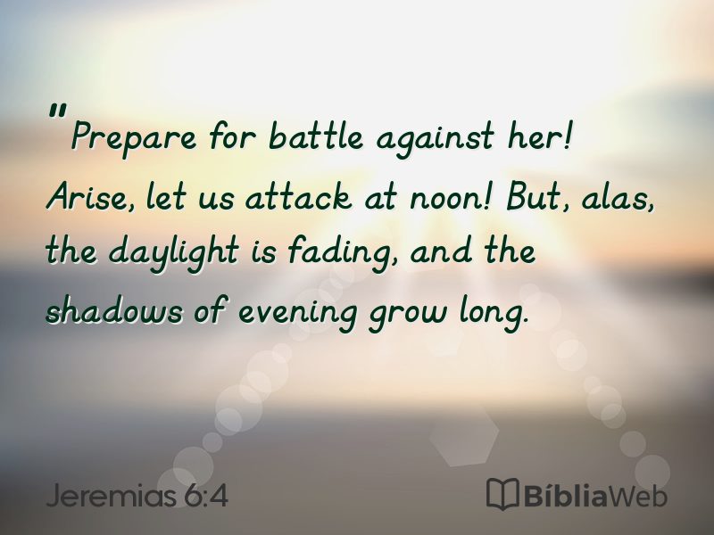 Jeremias 6:4 em imagem para compartilhar