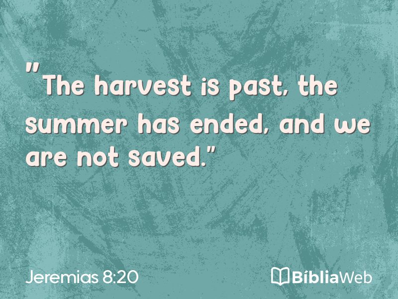 Jeremias 8:20 em imagem para compartilhar