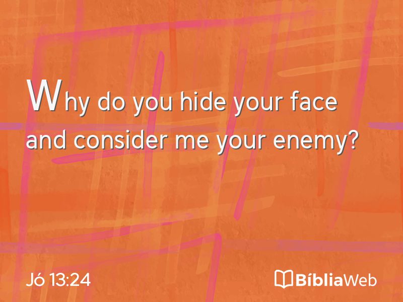Jó 13:24 em imagem para compartilhar