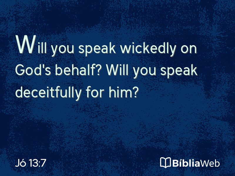 Jó 13:7 em imagem para compartilhar