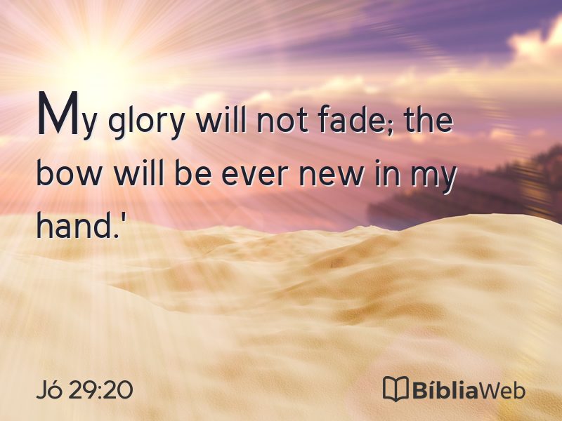 Jó 29:20 em imagem para compartilhar