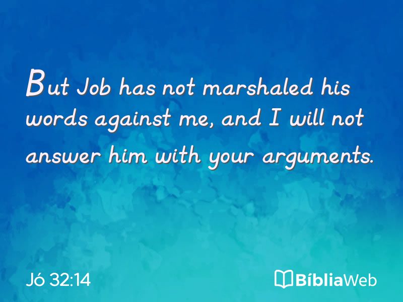 Jó 32:14 em imagem para compartilhar