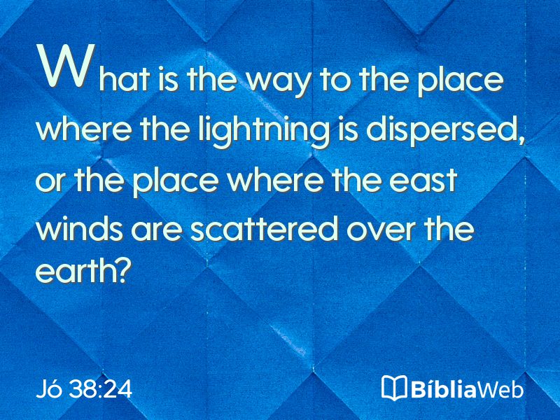 Jó 38:24 em imagem para compartilhar